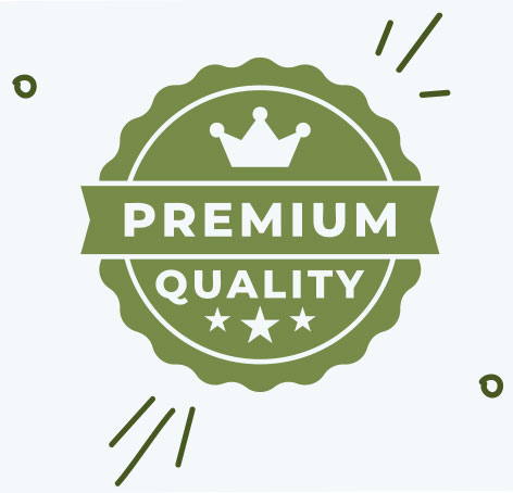 Premium Quality